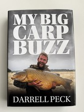My Big Carp Buzz by Darrell Peck - 1st Edition 2021, Signed, Carp Fishing
