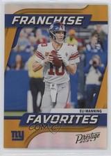 2024 Panini Prestige Franchise Favorites Xtra Points Gold /75 Eli Manning #1 ux1
