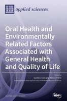 Oral Health And Environmentally Related Factors Associated With General...