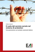 Federica Spinelli | Il Ruolo Del Servizio Sociale Nel Sistema Di Probation