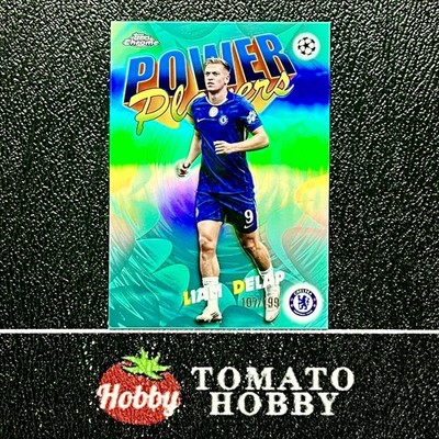 LIAM DELAP /199 AQUA REFRACTOR TOPPS CHROME UEFA 2025-26 Power Players CHELSEA