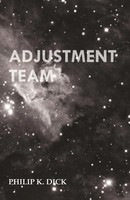 Philip K. Dick | Adjustment Team | Taschenbuch | Englisch (2013)