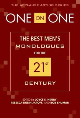 One on One : The Best Men's Monologues for the 21st Century Paper
