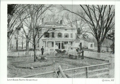 *NY Postcard-''The Famous Lent-Riker Smith Homestead''  *Queens. NY [C15}
