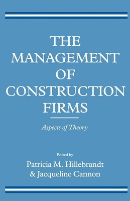 The Management of Construction Firms Aspects of Theory Hillebrandt (u. a.) Buch