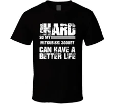 I Work Hard So My Mitsubishi 3000gt Can Live A Better Life Car Fan T Shirt