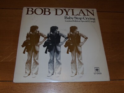 BOB DYLAN - Baby Stop Crying - 1978 UK CBS 2-track 12'' Vinyl Single