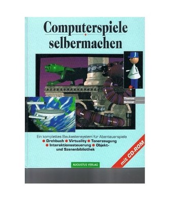 Computerspiele selbermachen. Ein komplettes Baukastensystem für Abenteuerspiele