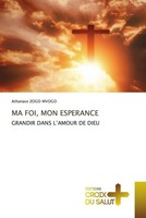 Athanase Zogo Mvogo | MA Foi, MON Esperance | Taschenbuch | FranzöSisch (2023)