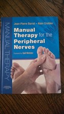 Manual Therapy for the Peripheral Nerves by J...