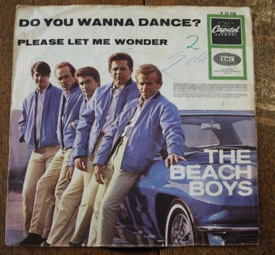 Beach Boys - Do You Wanna Dance? - Please Let Me Wonder - Vinyl, Single