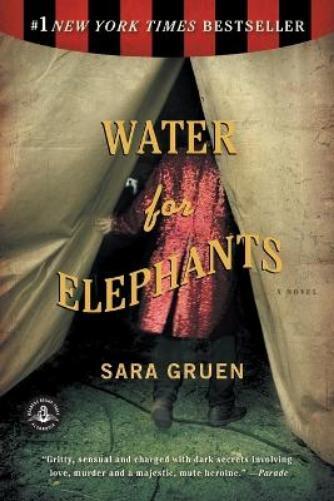Sara Gruen Water for Elephants (Tascabile)