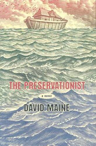 The Preservationist - Hardcover By Maine, David - GOOD