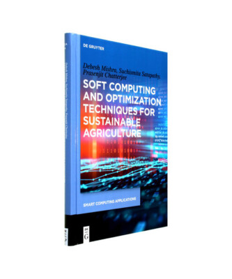 Soft Computing and Optimization Techniques for Sustainable Agriculture (Smart Co