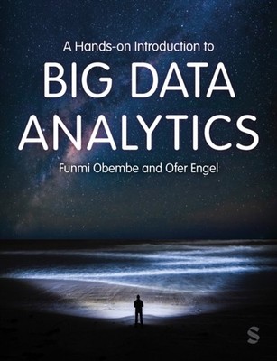 A Hands-on Introduction to Big Data Analytics by Funmi Obembe (Paperback Book)