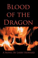 Larry Howard | Blood Of The Dragon | Taschenbuch | Englisch (2012) | AuthorHouse
