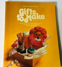 Gifts to Make for Love or Money 1973 The Betty Crocker Home Library Reuse Recycl