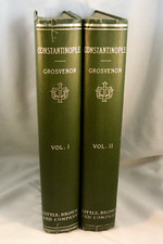 CONSTANTINOPLE Two Volumes 1895 Ottoman Turkey by Edwin A. Grosvenor Illustrated