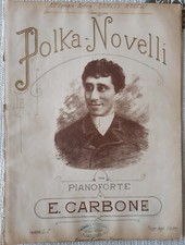 ERMETE NOVELLI POLKA PER PIANOFORTE SPARTITO FINE '800 DI E.CARBONE LIVORNO RARO
