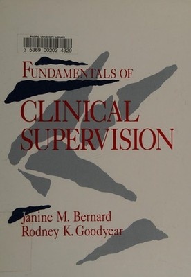 Fundamentals of Clinical Supervision Janine M., Goodyear, Rodney