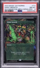 2023 MTG Secret Lair SERIALIZED PSA 8 NM/MINT Giant Growth 251/295