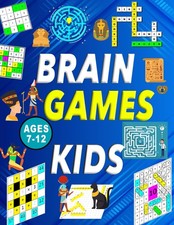 Brain Games For Kids Ages 7-12 Years Old: Mixed Puzzles Activity Book For Kids :