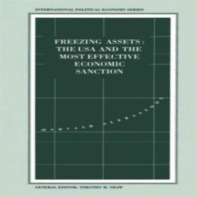 Freezing Assets The USA and the Most Effective Economic Sanction