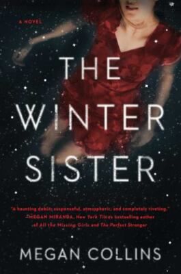 The Winter Sister - 9781982100148, hardcover, Megan Collins, new