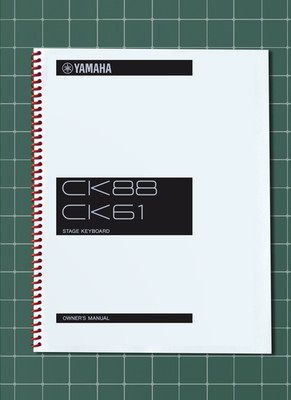 Yamaha CK88   Owners Manual User Guide Instructions   81 Pages   USA Made