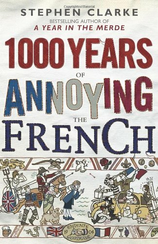 1000 Jahre Ärger der Franzosen - Stephen Clarke, 97805527755 - Bild 1 von 1