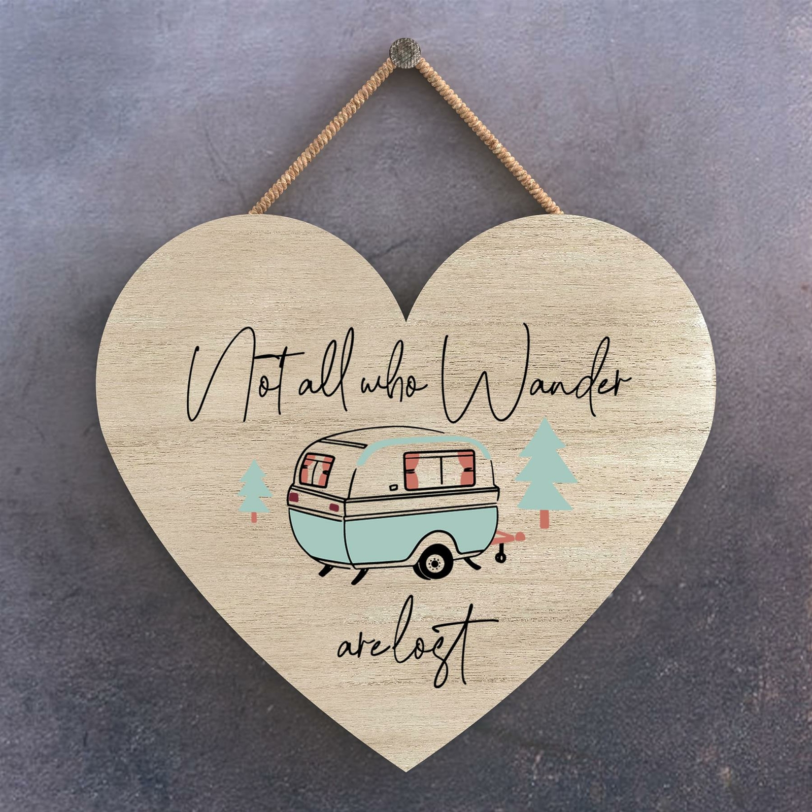 NOT ALL WHO WANDER CAMPER CARAVAN CAMPING THEMED HANGING PLAQUE