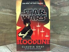 Bloodline (Star Wars)  by Gray, Claudia Del Rey