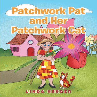Patchwork Pat and Her Patchwork Cat HerderLinda Paperback Publish