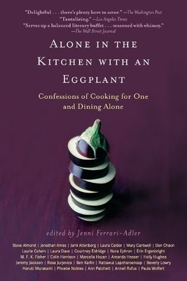 Jenni Ferrari-Adler Alone in the Kitchen with an Eggplant (Taschenbuch)