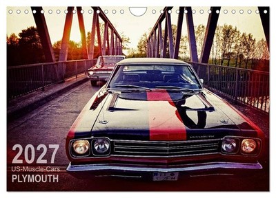 US-Muscle-Cars - Plymouth (Wandkalender 2027 DIN A4 quer), CALVENDO Monatskalend