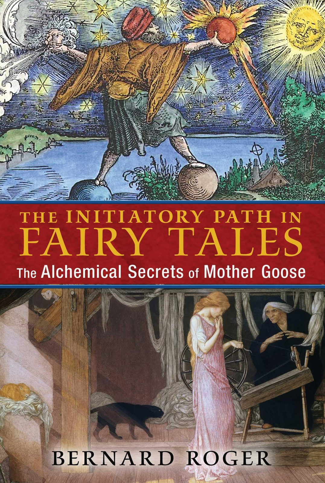 Discover Alchemical Secrets in Fairy Tales on the Initiatory Path with Mother Goose