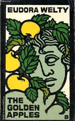 Die goldenen Äpfel. - Welty Eudora - 1977