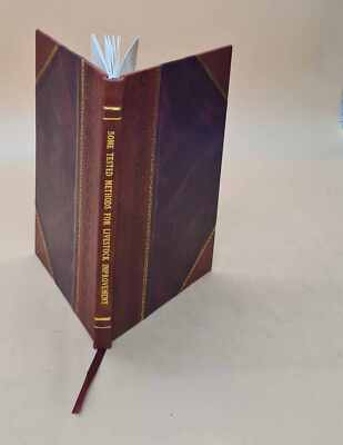 Some Tested Methods For Livestock Improvement Volume No.33 1925 [Leather Bound]