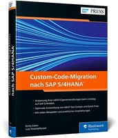Custom-Code-Migration Nach Sap S/4HANA | Buch | 9783836276320