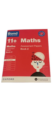 BOND 11+ Maths Assessment Papers Book 2 Ages 10-11 Full Answer Support