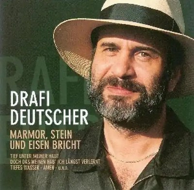 Drafi Deutscher - Marmor, Stein und Eisen Bricht