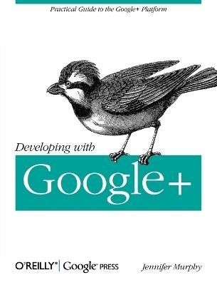 Entwickeln mit Google+, Jennifer Murphy, Paperba