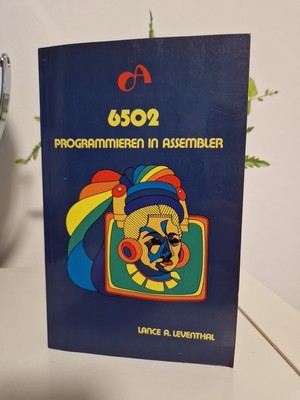 Buch 6502 Programmieren in Assembler  von Lance A Leventhal te-wi Verlag München