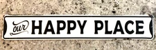 Metal 'Our Happy Place'  Flat Sign, Wall Decor, 20" X 3.3"
