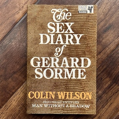 The Sex Diary of Gerard Sorme - Colin Wilson - 1968 Pan Vintage Paperback - VGC