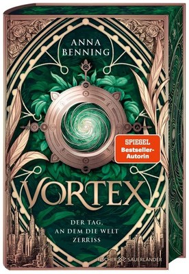 Vortex - Der Tag, an dem die Welt zerriss Schmuckausgabe Anna Benning