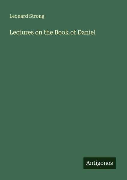 Leonard Strong | Lectures On The Book Of Daniel | Taschenbuch | Englisch (2025)-image