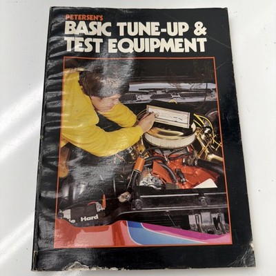 Vtg Petersen's Basic Tune-up & Test Equipment, Published 1977, Old School