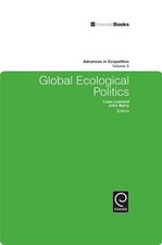 Global Ecological Politics, Hardcover by Leonard, Liam (EDT); Barry, John (ED...