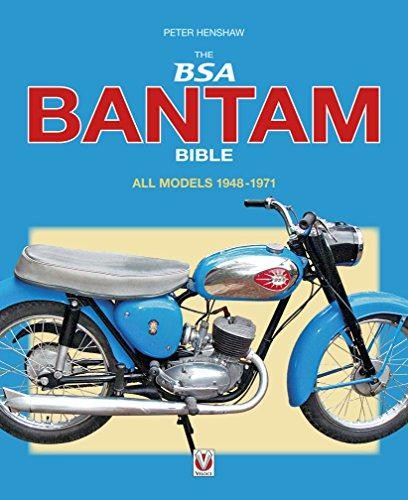 The Bsa Bantam Bible: All Models 1948 to 1971 - Henshaw, Peter